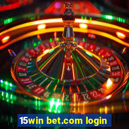 15win bet.com login